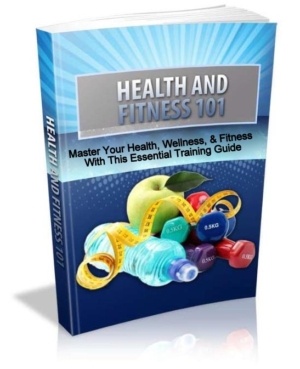 Health &amp;amp;amp; Fitness 101
